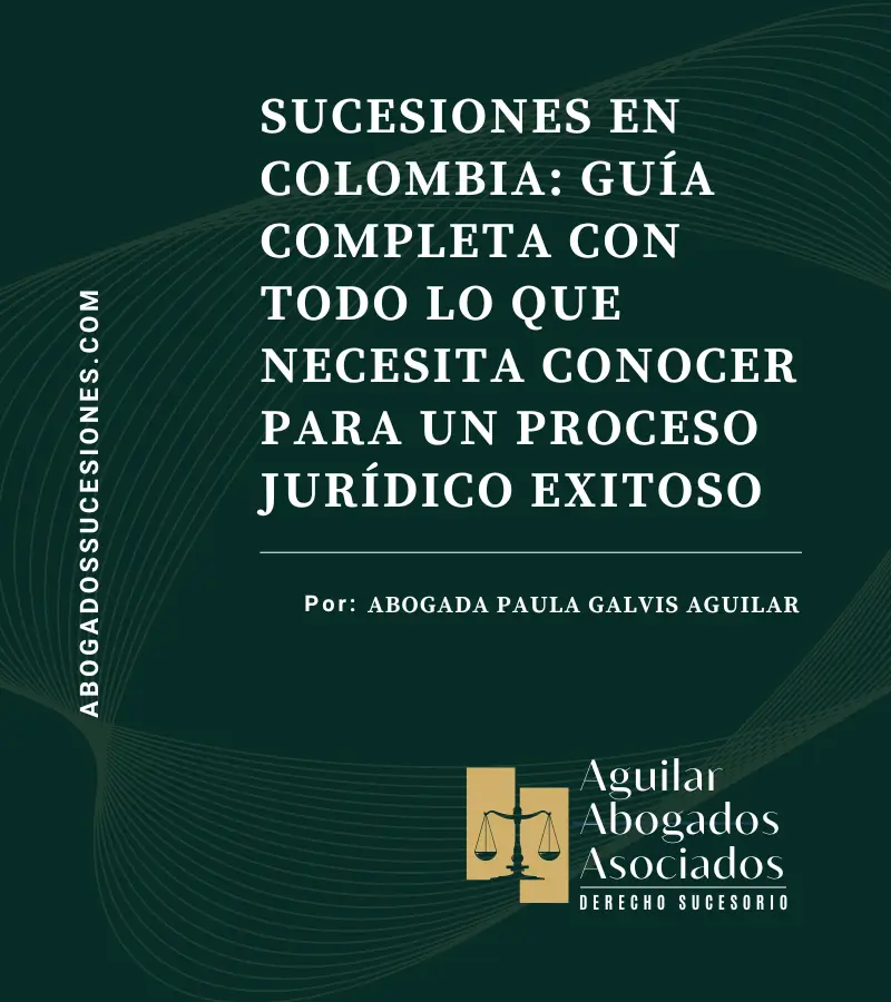 guia completa sucesiones y herencias en colombia